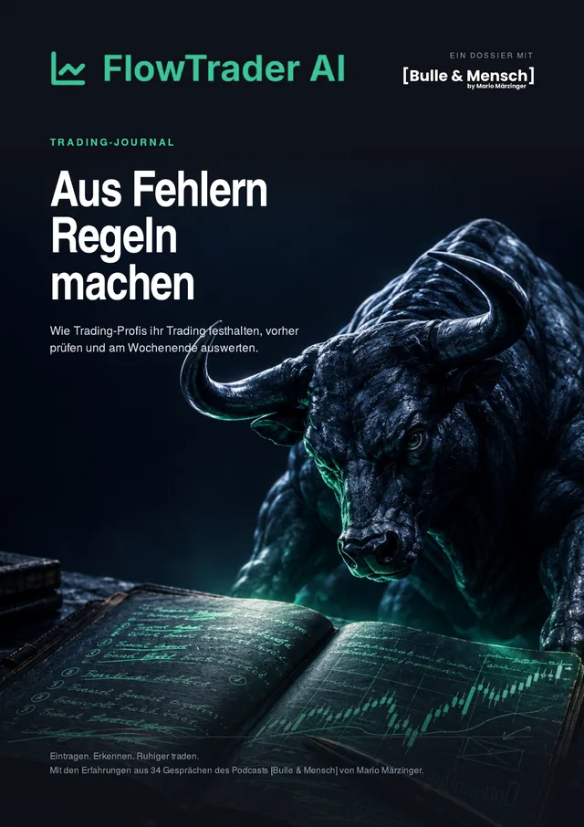 Titelseite des Dossiers „Aus Fehlern Regeln machen“ von FlowTrader AI und [Bulle & Mensch]